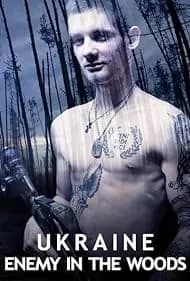 Ukraine: Enemy in the Woods 2024