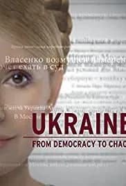 Ukraine: From Democracy to Chaos 2012