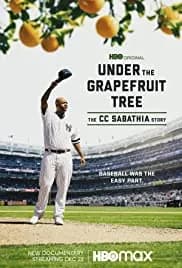 Under the Grapefruit Tree: The CC Sabathia Story 2020
