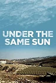 Under the Same Sun 2013