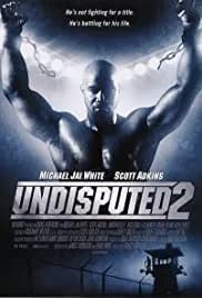 Undisputed 2: Last Man Standing (2006)