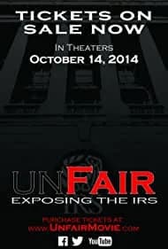Unfair: Exposing the IRS 2014