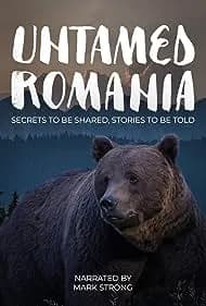 Untamed Romania (2019)