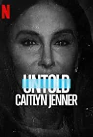 Untold: Caitlyn Jenner 2021