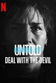 Untold: Deal with the Devil 2021