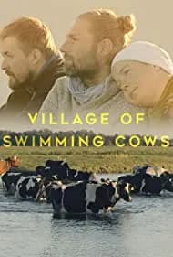 Village of Swimming Cows 2018