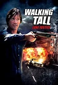 Walking Tall: Lone Justice 2007