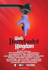 Walt's Disenchanted Kingdom (2023)