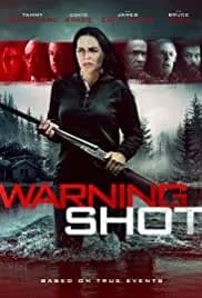 Warning Shot (2018)