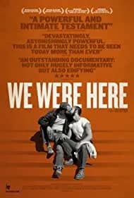 We Were Here 2011