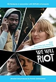 We Will Riot 2013