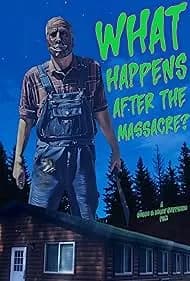 What Happens After the Massacre? 2025