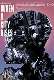 When A City Rises 2021