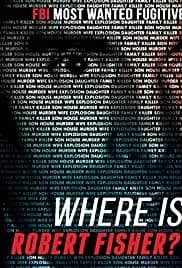 Where Is Robert Fisher? 2011