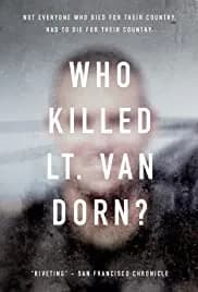Who Killed Lt. Van Dorn? 2018