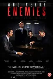 Who Needs Enemies 2013
