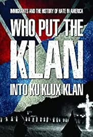 Who Put the Klan Into Ku Klux Klan 2018