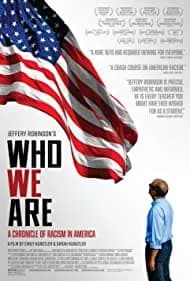 Who We Are: A Chronicle of Racism in America 2021