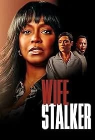 Wife Stalker 2025