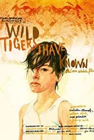 Wild Tigers I Have Known 2006