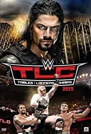 WWE TLC Tables, Ladders & Chairs (2015)