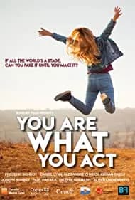 You Are What You Act 2018