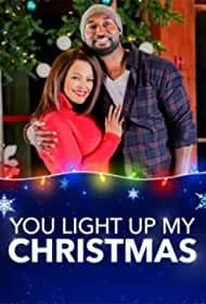 You Light Up My Christmas 2019