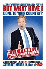 You're Welcome America: A Final Night With George W. Bush (2009)