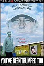 You've Been Trumped Too (2016)