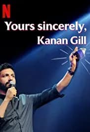 Yours Sincerely, Kanan Gill 2020