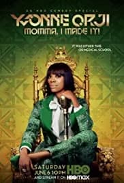 Yvonne Orji: Momma, I Made It 2020