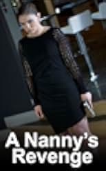 A Nanny's Revenge 2012