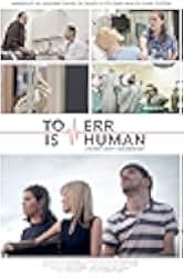 To Err Is Human: A Patient Safety Documentary 2019