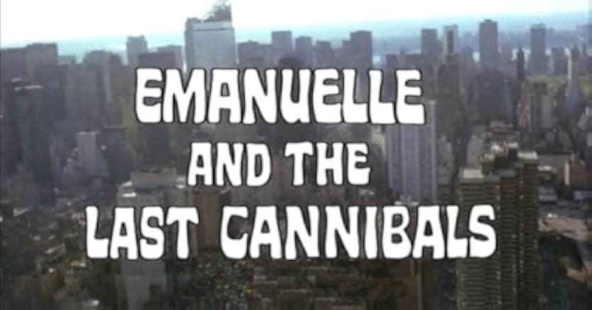 Emanuelle and the Last Cannibals 1977