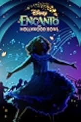 Encanto at the Hollywood Bowl 2022