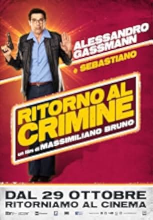 Ritorno al crimine 2021