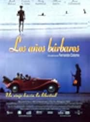Los años bárbaros 1998