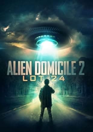 Alien Domicile 2: Lot 24 2018