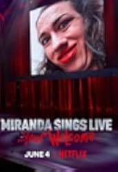 Miranda Sings Live... Your Welcome 2019