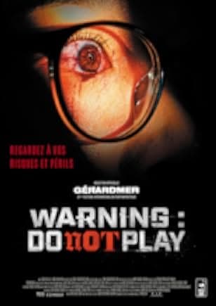 Warning: Do Not Play 2019