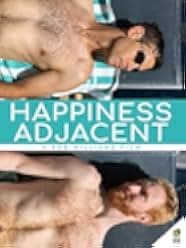 Happiness Adjacent 2018