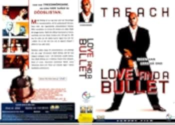 Love and a Bullet 2002