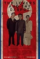 The Lovers & the Despot 2016