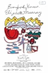 Everybody Knows... Elizabeth Murray 2016