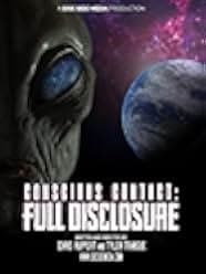 Conscious Contact: Full Disclosure 2021