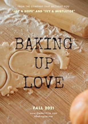 Baking Up Love 2021