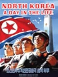 Noord-Korea: Een dag uit het leven 2004