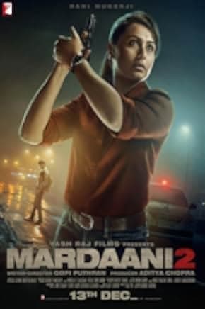Mardaani 2 2019