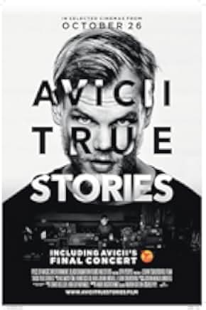 Avicii: True Stories 2017