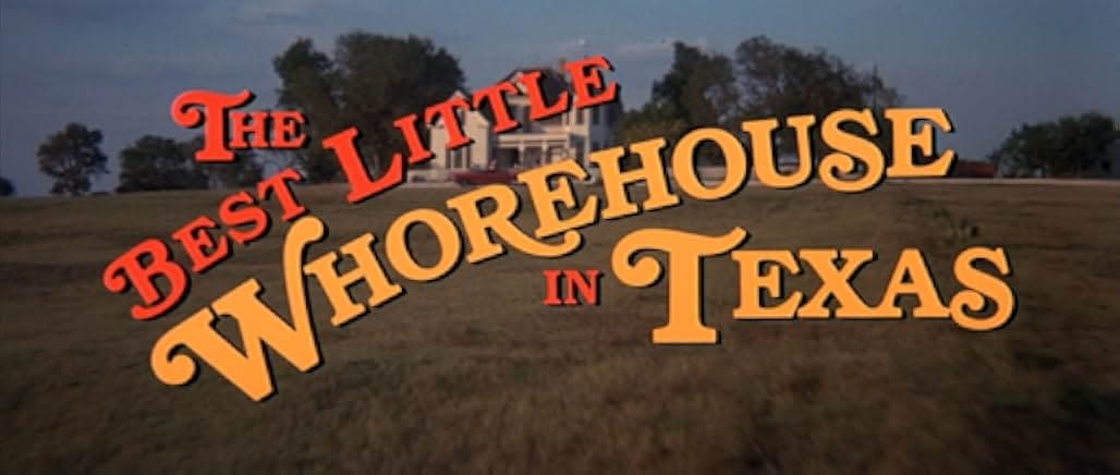 The Best Little Whorehouse in Texas 1982
